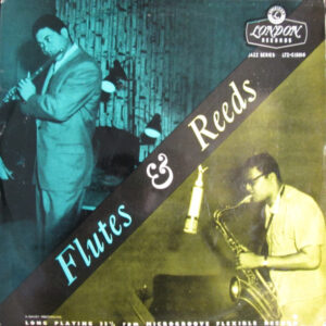 Ernie Wilkins / Frank Wess / Jerome Richardson / Hank Jones / Eddie Jones / Kenny Clarke: Flutes And Reeds