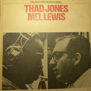 Thad Jones / Mel Lewis*: Thad Jones / Mel Lewis