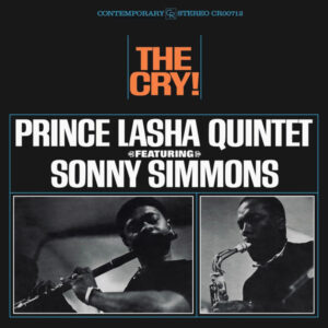 Prince Lasha Quintet Featuring Sonny Simmons: The Cry!