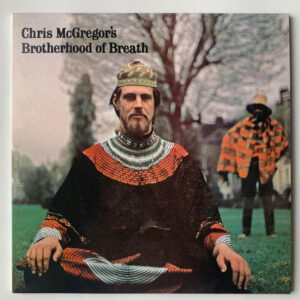 Chris McGregor's Brotherhood Of Breath: MRA / The Bride