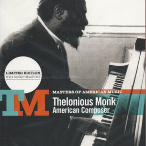 Thelonious Monk: American Composer