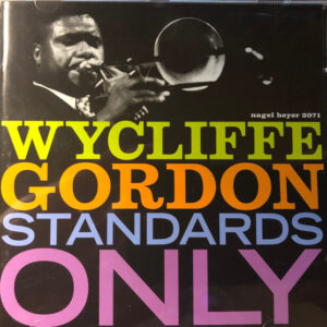 Wycliffe Gordon: Standards Only