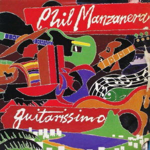 Phil Manzanera: Guitarissimo