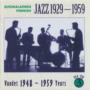 Various: Suomalainen Jazz 1929-1959 Osa 3