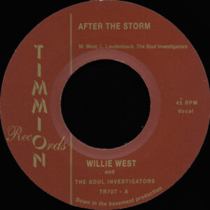 Willie West & The Soul Investigators: After The Storm