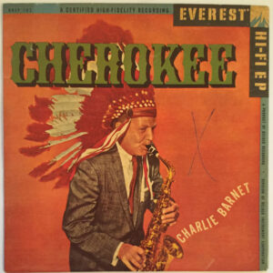 Charlie Barnet: Cherokee