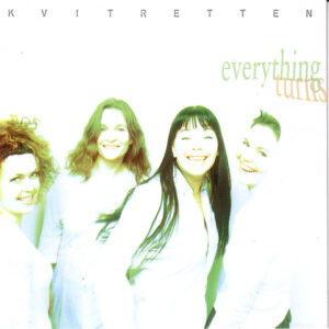 Kvitretten: Everything Turns