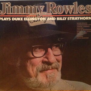 Jimmy Rowles: Plays Duke Ellington And Billy Strayhorn