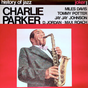 Charlie Parker: Charlie Parker