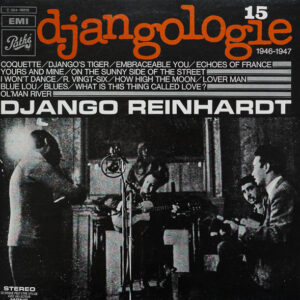 Django Reinhardt: Djangologie 15 (1946-1947)