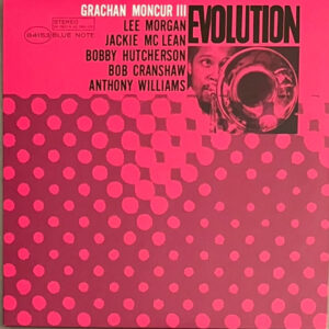Grachan Moncur III: Evolution