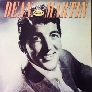 Dean Martin: The Best Of "The Capitol Years"