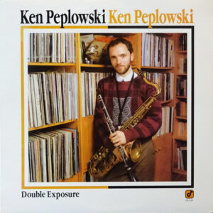 Ken Peplowski: Double Exposure