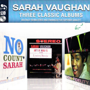 Sarah Vaughan: Three Classic Albums