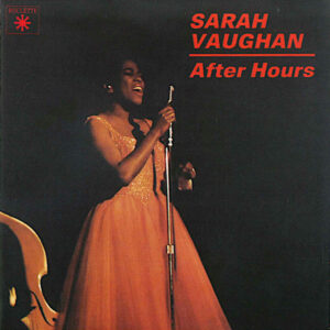 Sarah Vaughan: After Hours