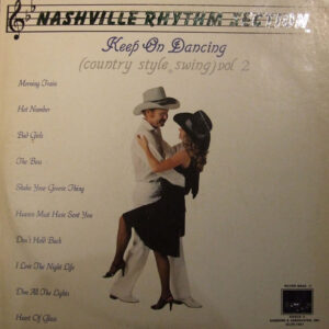 Nashville Rhythm Section: Keep On Dancing (Country Style Swing) Vol 2