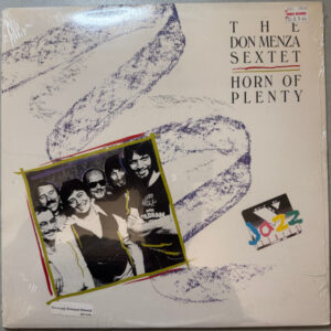 Don Menza With Chuck Findley, Bill Reichenbach (2), Frank Strazzeri, Frank De La Rosa, John Dentz: Horn Of Plenty