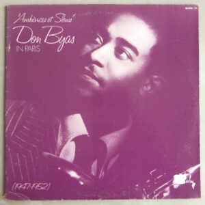 Don Byas: In Paris - "Ambiances Et Slows" - (1947-1952)