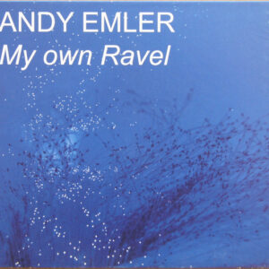 Andy Emler: My Own Ravel