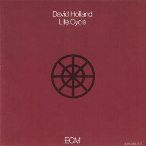 David Holland*: Life Cycle
