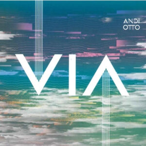 Andi Otto: VIA
