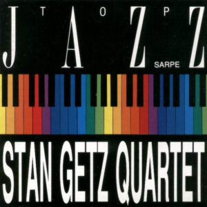 Stan Getz Quartet: Stan Getz Quartet