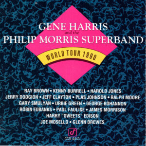 Gene Harris And  The Philip Morris Superband: World Tour 1990
