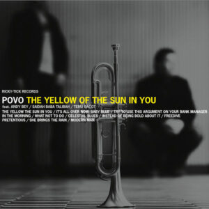 Povo: The Yellow Of The Sun In You