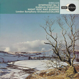 Sibelius*, London Symphony Orchestra, Anthony Collins (2): Symphony No.5 / Karelia Overture / Night Ride And Sunrise