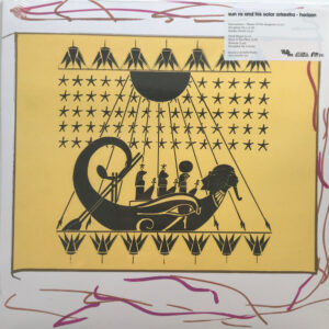 Sun Ra And His Solar Arkestra*: Horizon
