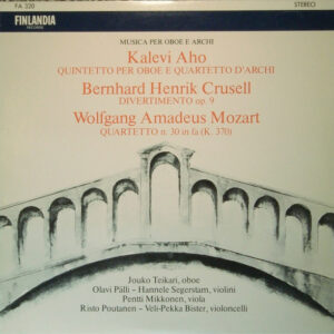 Kalevi Aho, Bernhard Henrik Crusell, Wolfgang Amadeus Mozart: Musica Per Oboe E Archi
