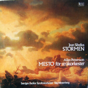 Allan Pettersson, Jean Sibelius, Sveriges Radios Symfoniorkester: Jean Sibelius: Stormen / Allan Pettersson: Mesto För Stråkorkester
