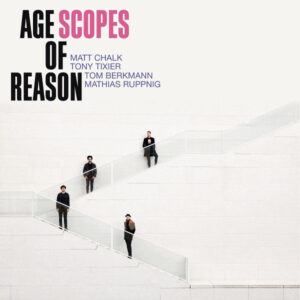 Scopes (2): Age Of Reason