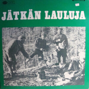 Various: Jätkän Lauluja