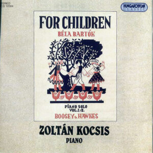 Béla Bartók / Zoltán Kocsis: For Children