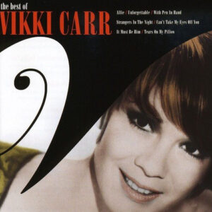 Vikki Carr: The Best Of Vikki Carr