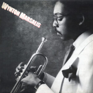 Wynton Marsalis: Wynton Marsalis