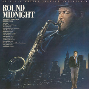 Herbie Hancock: Round Midnight (Original Motion Picture Soundtrack)