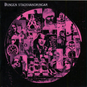 Dungen: Stadsvandringar