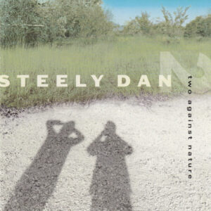 Steely Dan: Two Against Nature