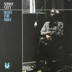 Sonny Stitt: Blues For Duke