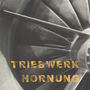 Triebwerk Hornung: Triebwerk Hornung