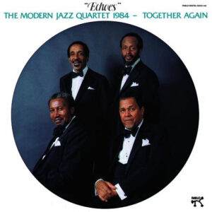 The Modern Jazz Quartet: Echoes