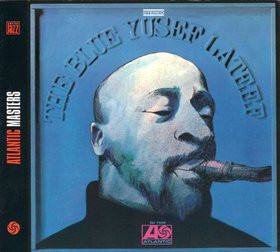 Yusef Lateef: The Blue Yusef Lateef