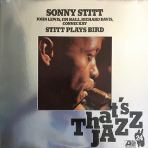 Sonny Stitt: Stitt Plays Bird