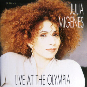 Julia Migenes: Live At The Olympia