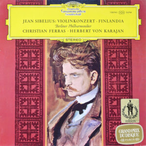 Jean Sibelius - Berliner Philharmoniker, Christian Ferras · Herbert von Karajan: Violinkonzert 🞄 Finlandia