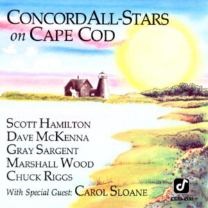 Concord All-Stars*: Concord All-Stars On Cape Cod