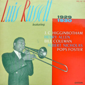 Luis Russell And His Orchestra: Luis Russell 1929-1930