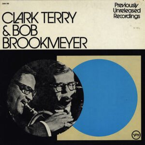 Clark Terry & Bob Brookmeyer: Clark Terry & Bob Brookmeyer